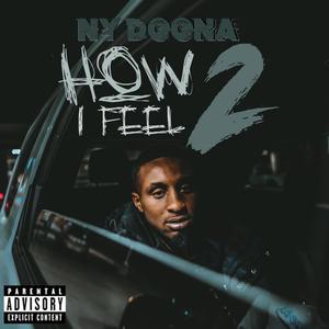 How I Feel 2 (Explicit)