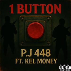 1 Button (feat. Kel Money) (Explicit)