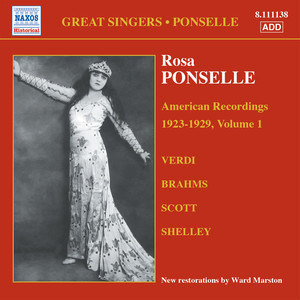 Ponselle, Rosa: American Recordings, Vol. 1 (1923-1929)