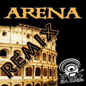 Arena (Remix Extended)