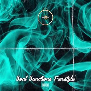 Soul Sanctions Freestyle (Explicit)