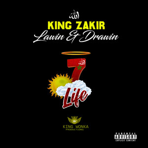 Lawin & Drawin: 7 Life (Explicit)