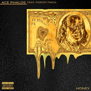 Honey (feat. Forget Finch) (Explicit)