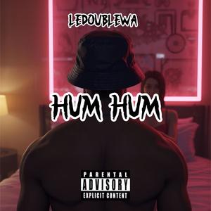 Hum hum (Explicit)