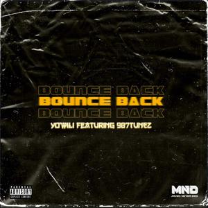 Bounce Back (feat. 907TUNEZ) [Explicit]