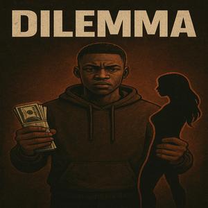 Dilemma (Explicit)