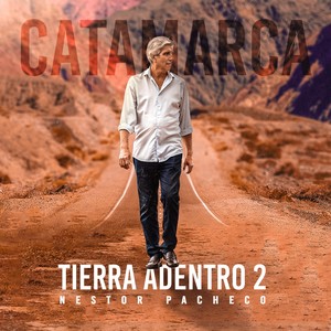 Catamarca Tierra Adentro 2