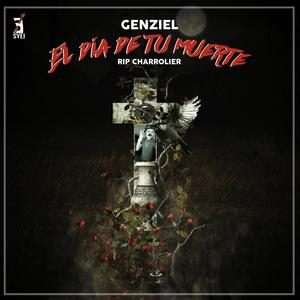 El dia de tu muerte (Rip charrolier) [Explicit]