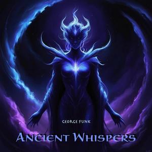 Ancient Whispers