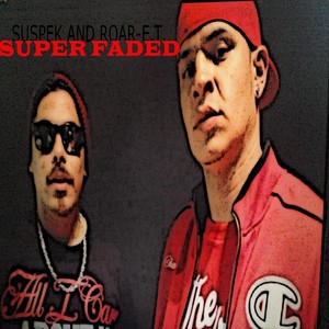 Super Faded (Explicit)