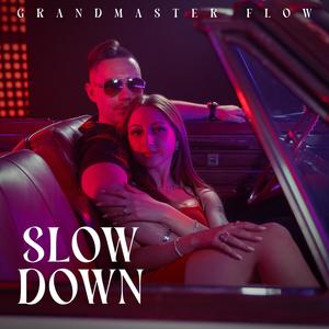 Slow Down (feat. DoJo)