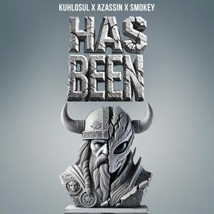 Has Been (Explicit)