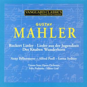 Mahler: Early Songs From Des Knaben Wunderhorn; Last Songs From Ruckert Lieder; Songs Of Youth