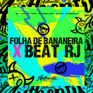 Folha de Bananeira Vs Beat Rj (Explicit)
