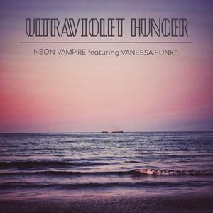 Ultraviolet Hunger (feat. Vanessa Funke)