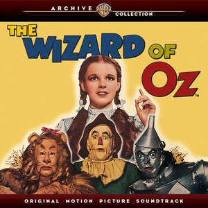 The Wizard of Oz: Original Motion Picture Soundtrack