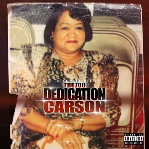 Dedication Carson (Explicit)