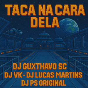 Taca na cara dela (Explicit)