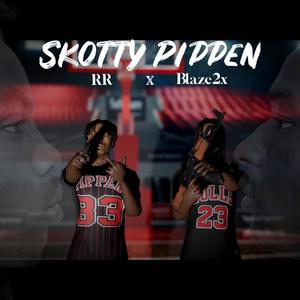 Scottie pippen (feat. Blaze2x) [Explicit]