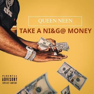 Take a nigga money (feat. Dirty Money) [Explicit]