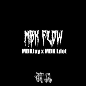 MBK Flow (Explicit)