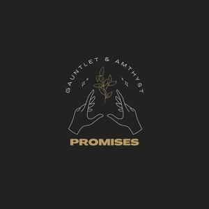 Promises (feat. Gauntlet)