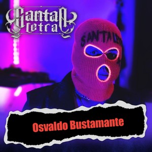 Osvaldo Bustamante (Explicit)