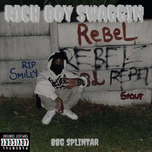 Rich Boy Swaggin (feat.Alex X) (Explicit)