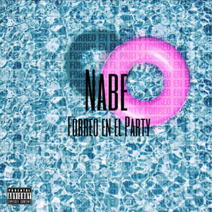 Forreo en el Party (Explicit)