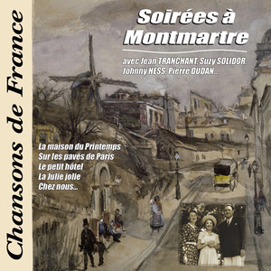 Soirées à Montmartre (Collection "Chansons de France")