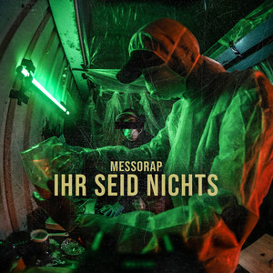 Ihr seid Nichts (Explicit)