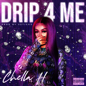 Drip 4 Me (Explicit)