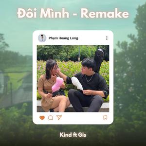 Đôi Mình (Remake) (feat. Gis)