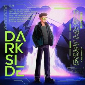 Darkside (Explicit)