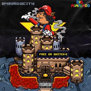 Free Da Switch-E (Explicit)