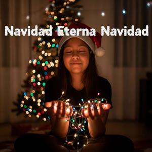 Navidad Eterna Navidad