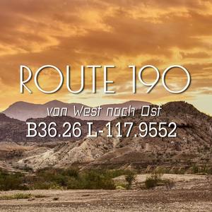 Route 190: Von West nach Ost