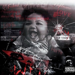 Federal Pain&Nightmares (Explicit)