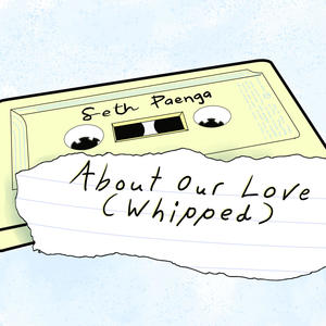 About Our Love (Whipped)