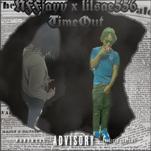 TimeOut (feat. NFFjayy) [Explicit]