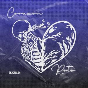 Corazón Roto (Explicit)