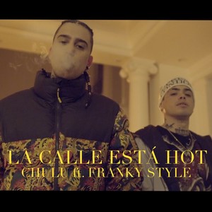 LA Calle Esta Hot (Explicit)