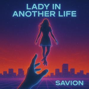 Lady in Another Life