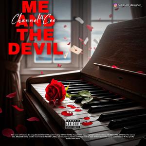 Me And The Devil (Explicit)
