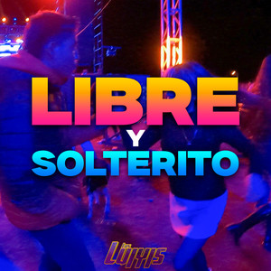 Libre y Solterito