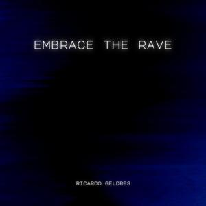 Embrace The Rave