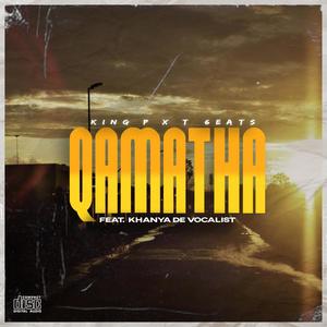 Qamatha (feat. Khanya De Vocalist)