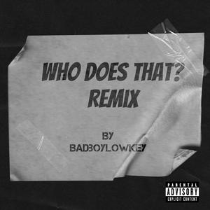 Who does that (Fola Remix) [Explicit]