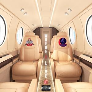Where I Live At (Explicit)