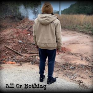 All Or Nothing (Explicit)